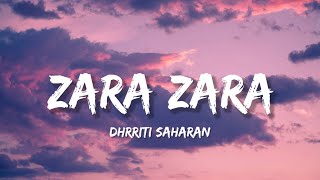 Zara Zara Lyrics  Dhrriti Saharan [upl. by Dupin]