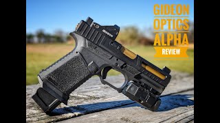 Gideon Optics Alpha Review [upl. by Chip]