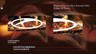 Doppenberg  Goodbye Extended Mix [upl. by Aierb]