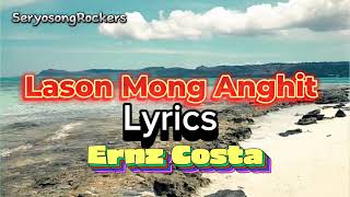 Lason mong Anghit Lyrics [upl. by Euton]