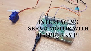 How to Control Servo Motor with Raspberry Pi [upl. by Ashien376]