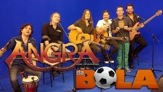 Angra  Programa Os Donos da Bola [upl. by Enilram319]