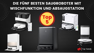 Die 5 Besten Saugroboter mit Wischfunktion und Absaugstation für 2024 [upl. by French]