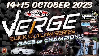 Verge Motorsports Quick Outlaw Series  London Dragway  Saturday [upl. by Dnomsad205]