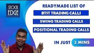 Readymade list of BTST calls swing trading calls amp positional trading calls  stock market advice [upl. by Ttoile448]