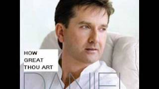 Daniel ODonnell  How Great Thou Art with Lyrics [upl. by Aivizt]