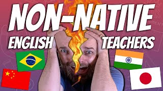 The TRUTH about NONNATIVE vs NATIVE ENGLISH Teachers [upl. by Kemppe180]