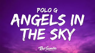 Polo G – Angels in the Sky Lyrics [upl. by Caton]