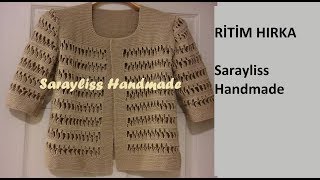 YAZLIK ÖRGÜ HIRKA ritimhırka tığişi ladiessweaterdesigne cardiganforsummer crochetcardigan [upl. by Amat]