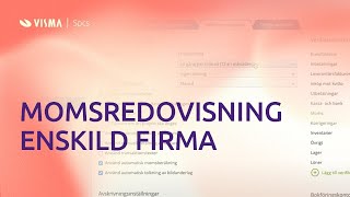 Skapa momsredovisning för enskild firma i Visma eEkonomi [upl. by Sum]