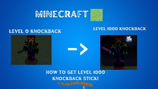 Tutorial How To Get Knockback Level 1000 Stick In Minecraft Java Edition [upl. by Enia278]