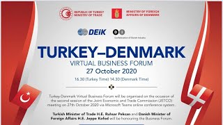 Denmark  Turkey JETCO II Meeting Virtual Business Forum [upl. by Alvan]