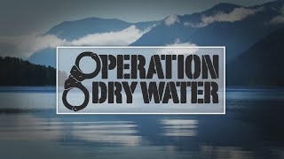 TWRAs Operation Dry Water begins Friday [upl. by Melentha31]