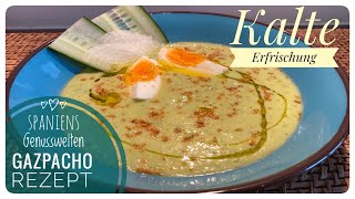 🇪🇸 Gazpacho Verde  Perfekte Erfrischung in 5 Minuten zubereitet 🇪🇸 [upl. by Einneb]