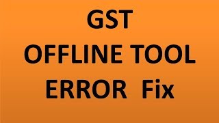 Gst Offline Tool Not Working Windows 7 [upl. by Souza418]