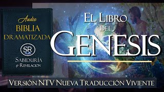 LIBRO DEL GENESIS EXCELENTE AUDIO BIBLIA DRAMATIZADA NTV Nueva Traducción Viviente [upl. by Okoyik]