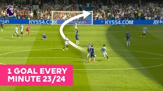 1 AMAZING Premier League Goal Scored From Every Minute 190 202324 [upl. by Yruj325]