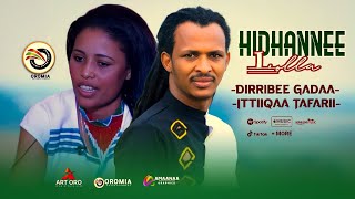 Dirribee Gadaa amp Ittiiqaa Tafarii HIDHANNEE LOLLA Oromo Music HD 2024 Album¹ [upl. by Aida]