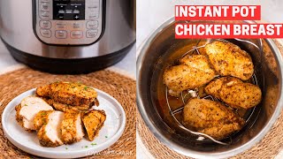 Juicy Instant Pot Chicken Breast [upl. by Sillihp757]