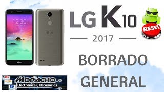 LG K10 2017 Hard Reset O Modo De Fábrica [upl. by Brine]