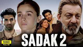 Sadak 2 Full Movie  Sanjay Dutt Alia Bhatt Aditya Roy Kapoor  Mahesh Bhatt  HD Facts amp Review [upl. by Eberly275]