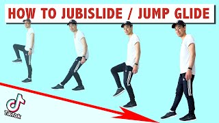 HOW TO JUBISLIDE AKA JUMP GLIDE ACROSS THE FLOOR  POPULAR TIK TOK MOVE [upl. by Deelaw962]