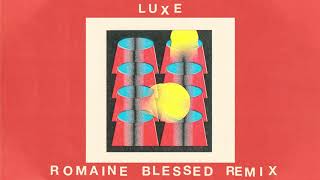 Holy Fuck  Luxe Romaine Blessed Remix [upl. by Reivilo193]