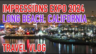 ON MY WAY TO THE IMPRESSIONS EXPO  LONG BEACH 2024  TRAVEL VLOG S10Vlog 37 [upl. by Elson77]