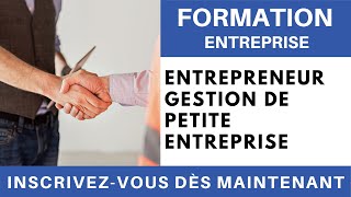 Formation Entrepreneur gestion de petite entreprise [upl. by Ahcsat415]