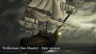 The Wellerman Sea Shanty epic version [upl. by Alyosha]