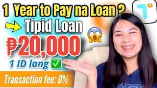 TIPID LOAN APP ₱20000 up to 1 YEAR TO PAY Legit Nga Ba SUBUKAN NATIN  Alyssa Nevado [upl. by Biondo]