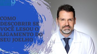 COMO DESCOBRIR SE VOCÊ LESOU O LIGAMENTO DO SEU JOELHO [upl. by Eiroj]