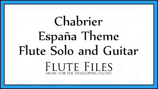 Chabrier  España Theme  Flute Solo and Guitar [upl. by Ilke]