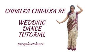 CHHALKA CHHALKA RE  DANCE TUTORIAL  WEDDING DANCE TUTORIAL STEP BY STEP  SAATHIYA [upl. by Anyah]