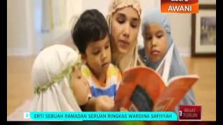 Erti sebuah Ramadan seruan ringkas Wardina Safiyyah [upl. by Noorah]