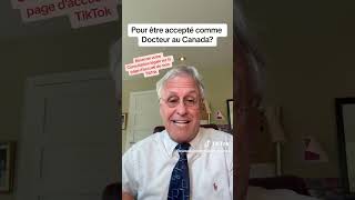 DOCTEUR Comment être accepté comme MÉDECIN au Canada [upl. by Nevets]