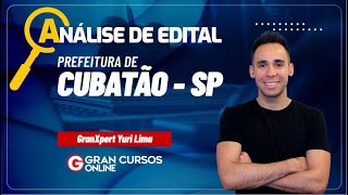 Análise de edital  Prefeitura de Cubatão  SP Prof Yuri Lima [upl. by Ahsakat]