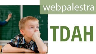 Webpalestra  TDAH o que é como tratar [upl. by Arytas649]