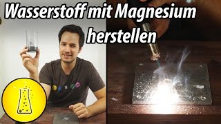 Mit Magnesium Wasserstoff herstellen  Knallgasprobe [upl. by Oderf]