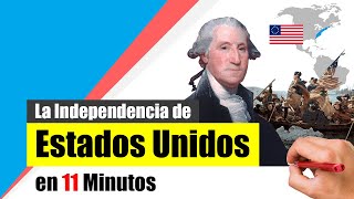 Historia de la INDEPENDENCIA de ESTADOS UNIDOS  Resumen  Causas desarrollo y consecuencias [upl. by Bertilla]