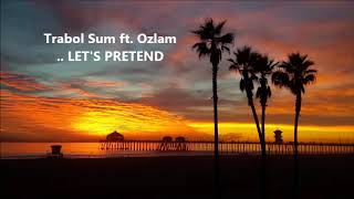 Trabol Sum ft Ozlam  LETS PRETEND Solomon Islands Music 2017 [upl. by Namyl]