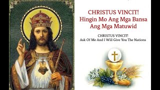 CHRISTUS VINCIT HINGIN MO ANG MGA BANSA ANG MGA MATUWID For Offertory [upl. by Hardunn]