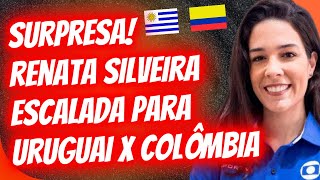 RENATA SILVEIRA VAI NARRAR URUGUAI X COLÔMBIA PELA COPA AMÉRICA [upl. by Camel920]