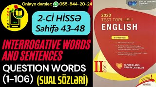 DİM YENİ 2Cİ HİSSƏ TEST TOPLUSU 2023 İNGİLİS DİLİ  QUESTION WORDS  INTERROGATIVE SENTENCES 1106 [upl. by Nodlew533]