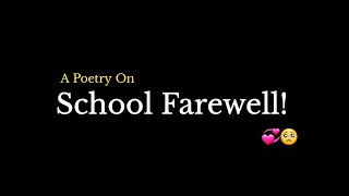 Farewell  An Emotional Poetry On School Life  school life memories  School ka safar ep40 KKSB [upl. by Kiryt840]