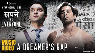 A Dreamer’s Rap  Music Video  Aniket Raturi Akaash Mukherjee  Sapne Vs Everyone  TVF Music [upl. by Mychal]