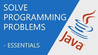 Java Programming  Solve Programming Problems [upl. by Doley]