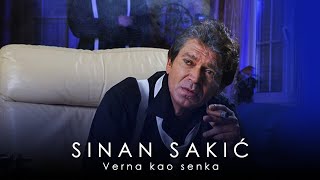 Sinan Sakic  Verna kao senka [upl. by Novart]