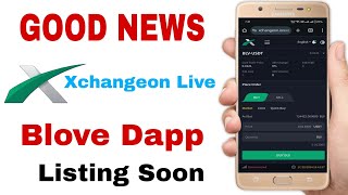 Xchangeon Live Blv Blove Dapp Listing soon  innovation factory Exchange Blv Listing update [upl. by Ladiv]