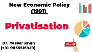 Privatisation  New Economic Policy  1991 [upl. by Aveer]